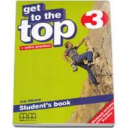 Get to the Top level 3, Students Book with Extra Practice ( H. Q. Mitchell)