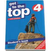 Get to the Top level 4, Student Book with Extra Practice (H. Q. Mitchell)