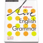 Live English Grammar Beginners level Students Book (Mitchell H. Q.)