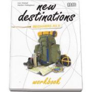 New Destinations Beginners A1. 1 level, Workbook - British Edition (H. Q. Mitchell)