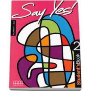 Say Yes to English, level 2. Students Book (Mitchell H. Q.)