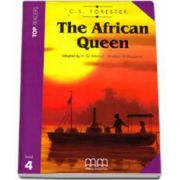 The African Queen. Story adapted by H. Q Mitchell. Readers pack with CD level 4 - C. S. Forester