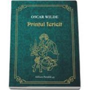 Oscar Wilde - Printul Fericit