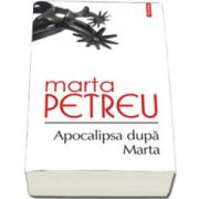 Apocalipsa dupa Marta