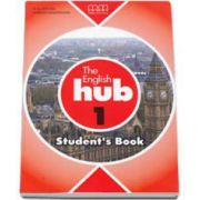 Mitchell H. Q., The English Hub level 1 Student s Book