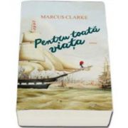 Clarke Marcus, Pentru toata viata