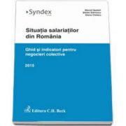 Marcel Spatari, Situatia salariatilor din Romania - Ghid si indicatori pentru negocieri colective