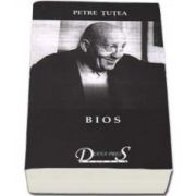 Bios - Petre Tutea