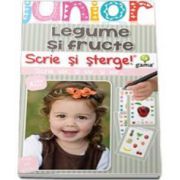 Scrie si sterge! Legume si fructe - Junior 2-5 ani