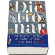 Dictionar explicativ ilustrat al limbii romane pentru elevi, pentru clasele V-VIII. Peste 9000 de cuvinte titlu, 2000 de ilustratii, include continut enciclopedic