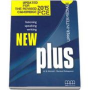 H. Q. Mitchell, New Plus Upper-Intermediate level. Updated for the Revised 2015 Cambridge FCE. Listening, Speaking, Writing