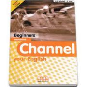 Mitchell H. Q, Channel your English Beginners Workbook with CD