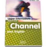 Mitchell H. Q, Channel your English Upper-Intermediate Student s Book