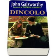 Dincolo (Galsworthy John)