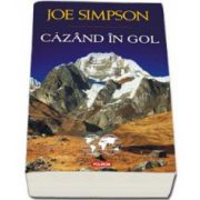 Joe Simpson, Cazand in gol - Cuvant inainte de Chris Bonington