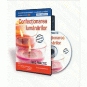 Ghid practic pentru confectionarea de lumanari - Format CD (Ioanid Emil Ghiocel)