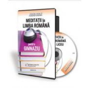 Oana Chelaru, Meditatii la limba romana pentru gimnaziu - Format CD