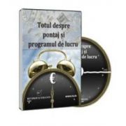 Totul despre pontaj si programul de lucru - Format CD