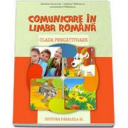 Comunicare in limba romana, pentru clasa pregatitoare - Daniela Berechet