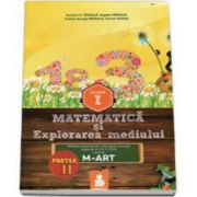 Matematica si Explorarea mediului - Auxiliar pentru clasa a I-a, partea a II-a. Ordinea continuturilor este dupa manualul avizat de M. E. N. in 2014 varianta M-ART