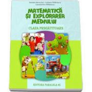 Matematica si explorarea mediului pentru clasa pregatitoare - Berechet Daniela