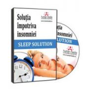 Sleep Solution - Solutia impotriva insomniei - Format CD