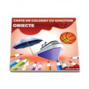 Obiecte. Carte de colorat cu ghicitori