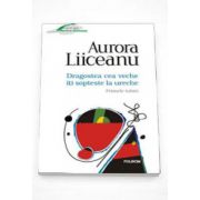 Aurora Liiceanu, Dragostea cea veche iti sopteste la ureche. Primele iubiri