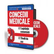 Rodica Mantescu - Concedii medicale. Legislatie comentata si studii de caz - Format CD