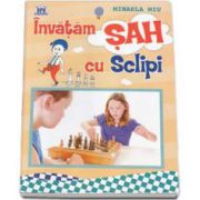 Invatam sah cu Sclipici - Mihaela Miu