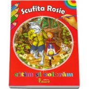 Scufita Rosie. Citim si coloram
