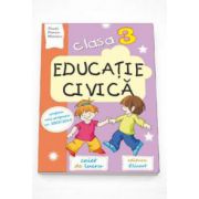 Educatie civica caiet de lucru pentru clasa a III-a. Conform noii programe numarul 5003-2014 - Auxiliar didactic