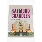 Raymond Chandler - Play Back. Editie Paperback