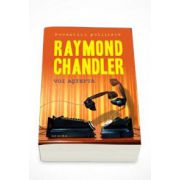 Raymond Chandler - Voi astepta. Editie Paperback