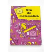 Petre Nachila - Ora de matematica, clasa a VIII-a