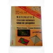 Matematica. Evaluare nationala, ghid de pregatire. Contine si modelul testului de evaluare nationala 2012-2013