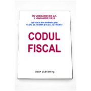 Codul fiscal, in vigoare de la 1 Ianuarie 2016 - Format A4 - Editia 23