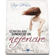 Gigi Ghinea, Cum m-am vindecat de nefericire