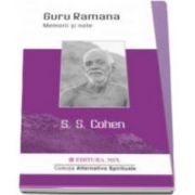 Guru Ramana. Memorii si note de S. S. Cohen