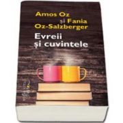 Amos Oz, Evreii si cuvintele