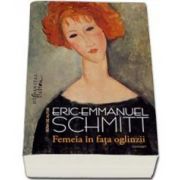 Eric Emmanuel Schmitt, Femeia in fata oglinzii