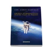 Ghidul astronautului pentru viata pe pamant