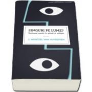 Wentzel van Huyssteen, Singuri pe lume? - Unicitatea omului in stiinta si teologie