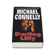 Darling Lilly - Michael Connelly