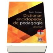 Sorin Cristea, Dictionar enciclopedic de pedagogie - Volumul I