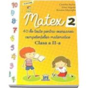 Camelia Burlan, Matex - 40 de teste pentru exersarea competentelor matematice, pentru clasa II