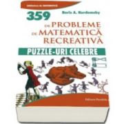 Boris A. Kordemsky, Puzzle-uri celebre. 359 de probleme de matematica recreativa. Colectia Biblioteca de Matematica