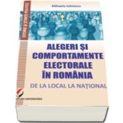 Mihaela Ivanescu, Alegeri si comportamente electorale in Romania. De la local la national