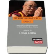 Lama Dalai, Despre Bunatatea Inimii. O perspectiva budista asupra invataturilor lui Iisus Hristos