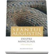 Sfantul Augustin, Despre minciuna. Editie bilingva